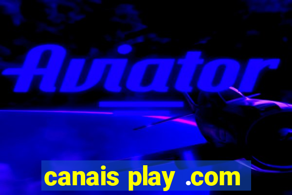 canais play .com